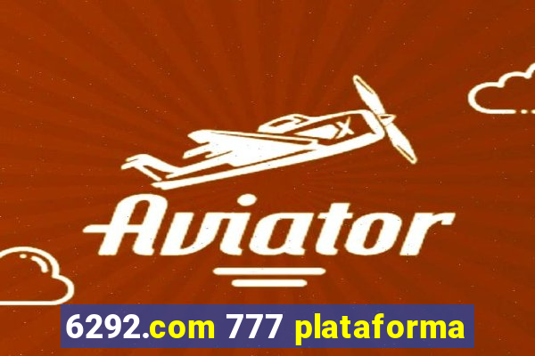 6292.com 777 plataforma